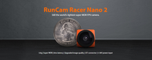 Carregar imagem no visualizador da galeria, RunCam Racer Nano 2 FPV Camera CMOS OSD 1000TVL Super WDR 6ms Low Latency Gesture Control for Racing Drone